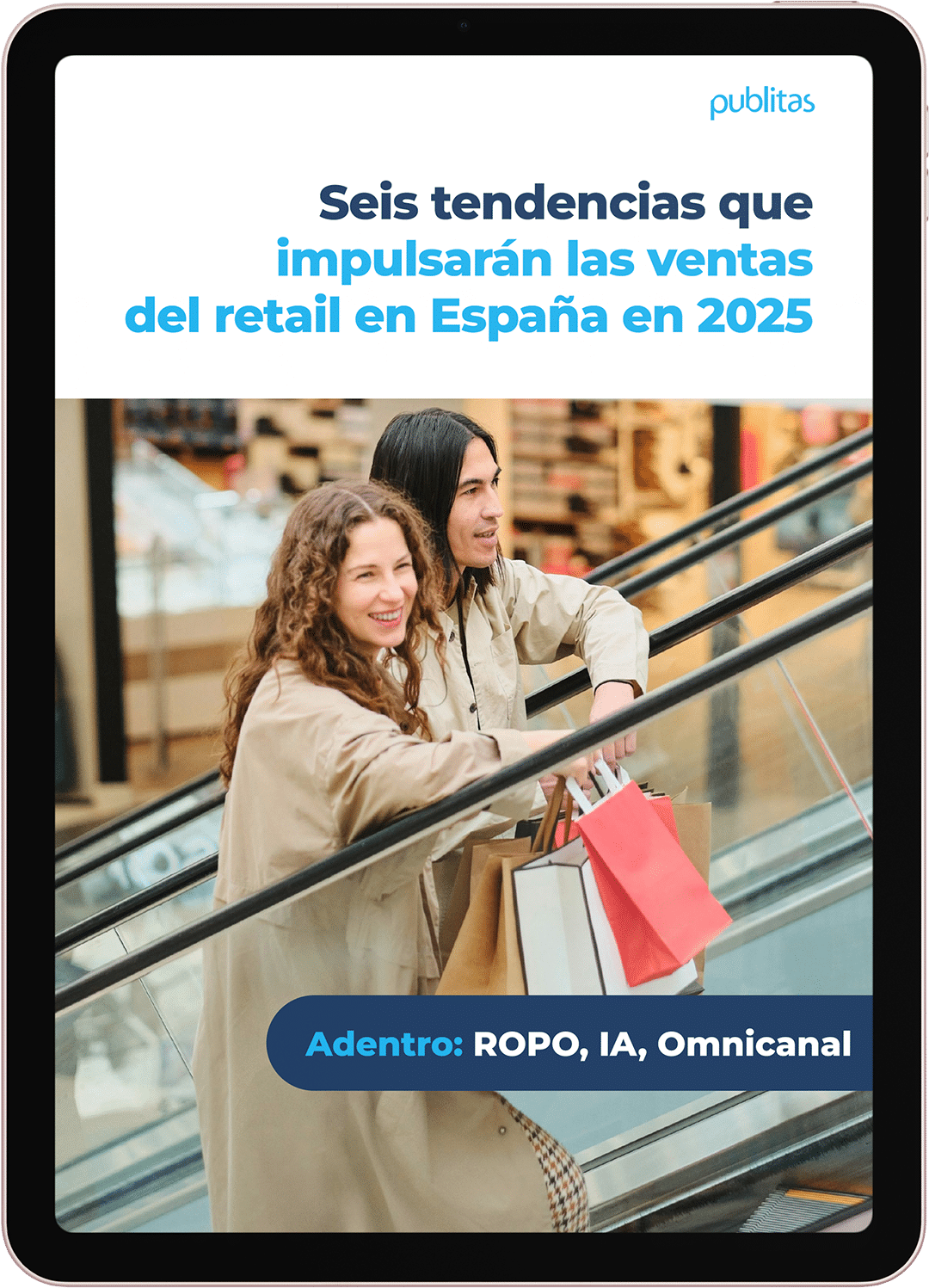 ebook: seis tendencias que los comercios españoles pueden aprovechar para aumentar sus ventas. Una pareja en una escalera mecánica con bolsas de la compra en un centro comercial.