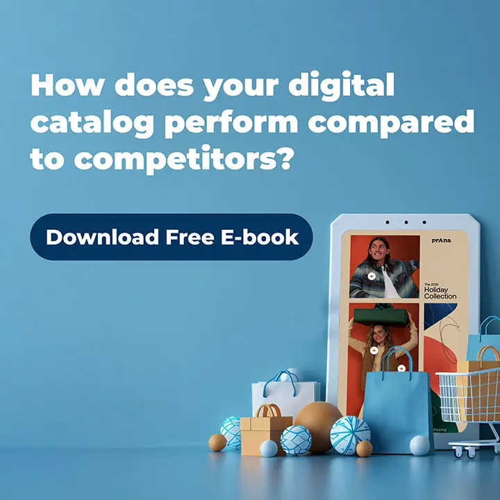 A light blue banner with prAna's catalog on an iPad. How does your digital catalog perform compared to competitors? Download the Free E-book.