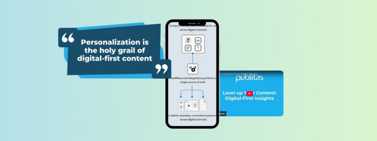 Image shows a quote that says Personalization is the holy grail of digital-first content and a mobile with a strategy on it and a youtube video