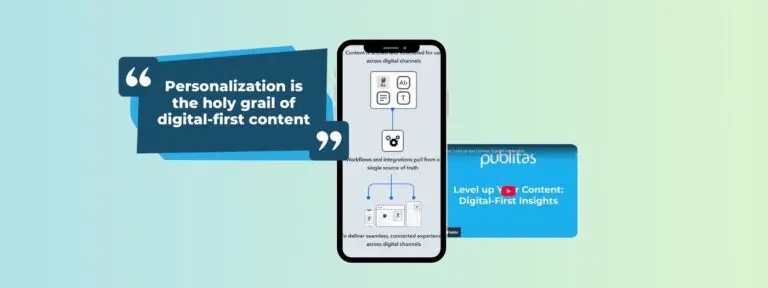 Image shows a quote that says Personalization is the holy grail of digital-first content and a mobile with a strategy on it and a youtube video