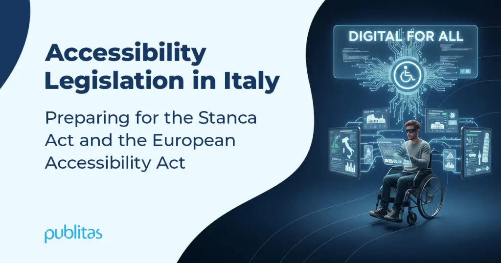 Blog Header with copy: Accessibility legislation in Italy. Preparing for the Stanca Act and the European Accessibility Act